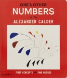 One &amp;amp; Other Numbers: With Alexander Calder