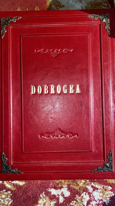 DOBROGEA,CINCIZECI DE ANI DE VIATA ROMANEASCA/CULTURA NATIONALA 1928/POZE !