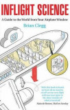 Inflight Science: A Guide to the World from Your Airplane Window | Brian Clegg, Icon Books Ltd