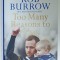 TOO MANY REASONS TO LIVE , MY AUTOBIOGRAPHY by ROB BURROW , 2021
