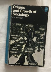 The origins and growth of sociology / J.H. Abraham. 650p foto