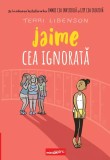 Jaime cea ignorată - Terri Libenson - Editura Art