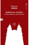 Babilonia mintilor - Octavian Barlea