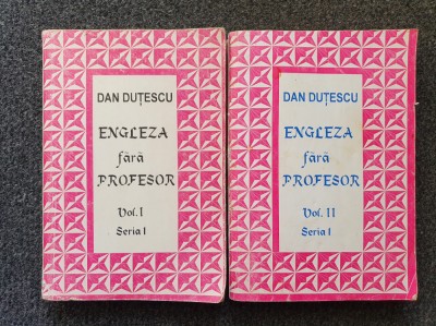 ENGLEZA FARA PROFESOR - Dan Dutescu (2 volume 1995) foto