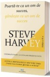 Poarta-te ca un om de succes gandeste ca un om de succes. Editia a 2-a (resigilat) - Editura Altele