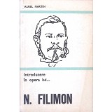 INTRODUCERE IN OPERA LUI... N. FILIMON-AUREL MARTIN-107172