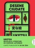 Carte "Desene ciudate" de Uketsu - Thriller, Mister, Groaza, Bestseller International