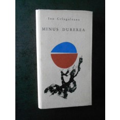 ION CRINGULEANU - MINUS DUREREA. POEZII (1966, editie cartonata)