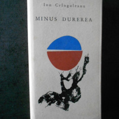 ION CRINGULEANU - MINUS DUREREA. POEZII (1966, editie cartonata)