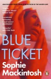 Blue Ticket | Sophie Mackintosh, Penguin