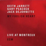 My Foolish Heart - Live at Montreux | Keith Jarrett, Jack DeJohnette, Gary Peacock, Jazz, ECM Records