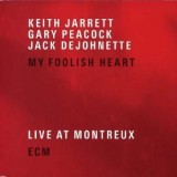 My Foolish Heart - Live at Montreux | Keith Jarrett, Jack DeJohnette, Gary Peacock, ECM Records
