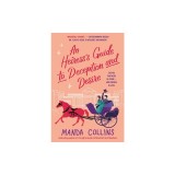 An Heiress's Guide to Deception and Desire