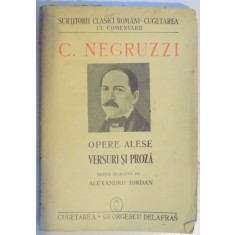 C. NEGRUZZI. OPERE ALESE, VERSURI SI PROZA de ALEXANDRU IORDAN 1941