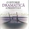 O Istorie Dramatica A Prezentului - Nicolae Breban
