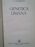 C. Maximilian - Genetica umana (Editia: 1982)