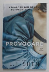 PROVOCARE de L.J. SHEN , PACATOSII DIN ORASUL TUTUROR SFINTILOR , 2020