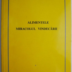 Alimentele miracolul vindecarii – Henry G. Bieler