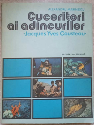 CUCERITORI AI ADANCURILOR, JACQUES YVES COUSTEAU-ALEXANDRU MARINESCU-229114 foto