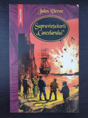 SUPRAVIETUITORII &amp;quot; CANCELARULUI&amp;quot; - Jules Verne foto