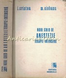 Noul Ghid De Anestezie Terapie-Intensiva - I. Cristea, M. Ciobanu