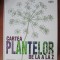 DENI BOWN - CARTEA PLANTELOR DE LA A LA Z. READER&#039;S DIGEST (2010, ed. cartonata)