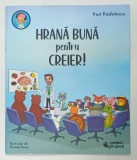 HRANA BUNA PENTRU CREIER de VASI RADULESCU si DANIELA RUSEN , 2025