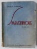 SPARKENBROKE , roman de CHARLES MORGAN , EDITIE INTERBELICA
