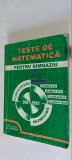 Cumpara ieftin TESTE DE MATEMATICA PENTRU GIMNAZIU CLASELE IV-V-VI-VII-VIII OLIMPIADA