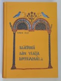 MARTURII DIN VIATA MONAHALA , EDITIA A II - A de GHERON IOSIF , 2003 *EDITIE CARTONATA