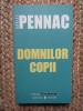 Daniel Pennac - Domnilor copii (editia 2006)