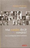 Cumpara ieftin Mai Romani Decat Romanii? - Sandra Pralong