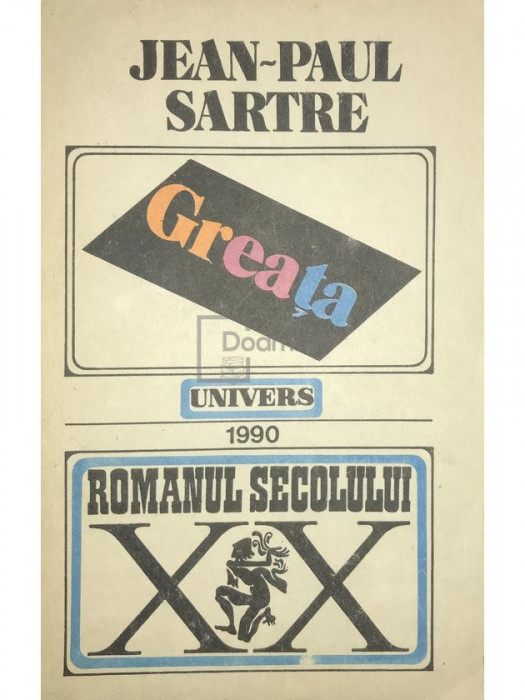 Jean-Paul Sartre - Greața (editia 1990)