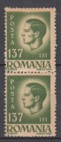 ROMANIA 1945 LP 188 UZUALE MIHAI I EROARE VALOAREA 137 LEI VERDE PUNCT DE CULOARE PE OBRAZ PERECHE STARE MNH