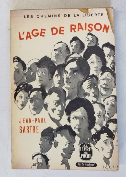 LES CHEMINS DE LA LIBERTE , VOL I : L&#039;AGE DE RAISON par JEAN PAUL SARTRE , 1945