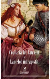 Copilaria lui Lancelot si Lancelot indragostit, 2020
