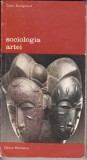 AS - JEAN DUVIGNAUD - SOCIOLOGIA ARTEI