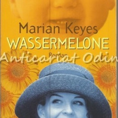 Wassermelone.Roman - Marian Keyes