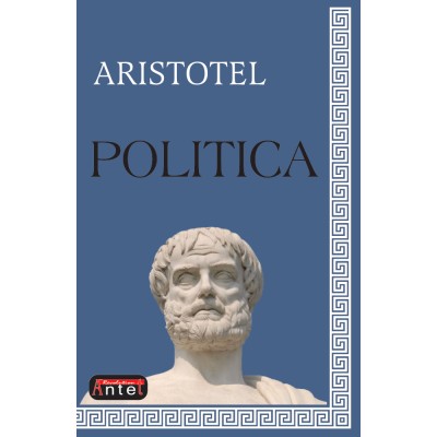 Politica &amp;ndash; Aristotel foto