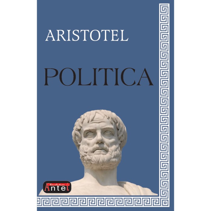 Politica &ndash; Aristotel