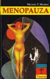 Carte Menopauza Michael T. Murray Ghid Complet Sanatate Femei Schimbari Hormonale Simptome Dieta Exercitii