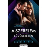 A szerelem bűv&ouml;let&eacute;ben - Laurelin Paige