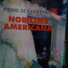 Pierre de Coulevain - Nobilime americana (1998)