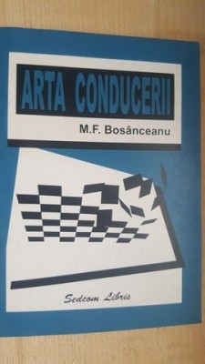 Arta conducerii- M. F. Bosanceanu foto