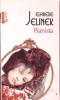 Pianista - Elfriede Jelinek, Editura Polirom, 2012, Roman, Beletristica