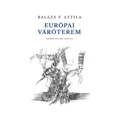 Eur&amp;oacute;pai v&amp;aacute;r&amp;oacute;terem - Bal&amp;aacute;zs F. Attila foto