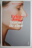Teama de zbor - Erica Jong, Roman Beletristica