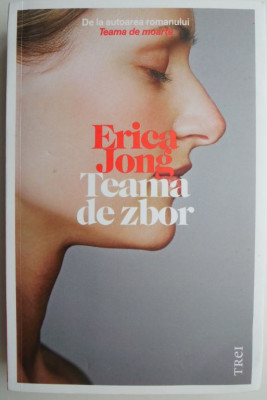 Teama de zbor &amp;ndash; Erica Jong foto