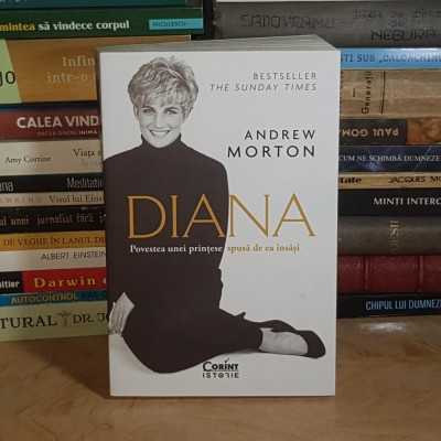 ANDREW MORTON - DIANA : POVESTEA UNEI PRINTESE SPUSE DE EA INSASI , 2021 * foto