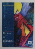 ELEMENTE DE PSIHOTERAPIE de IRINA HOLDEVICI , 1996